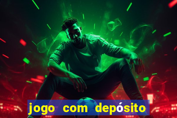 jogo com depósito de 2 reais