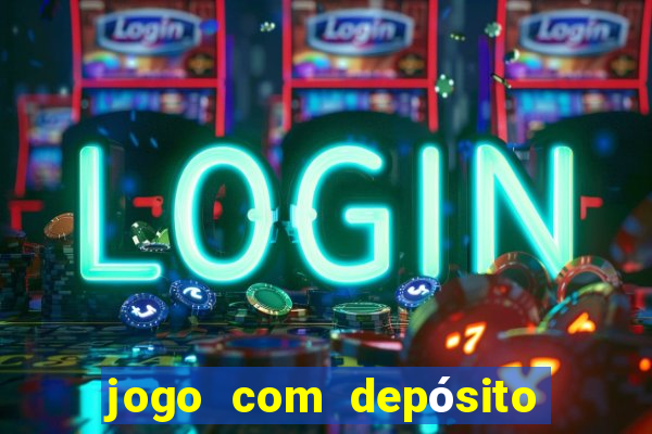 jogo com depósito de 2 reais