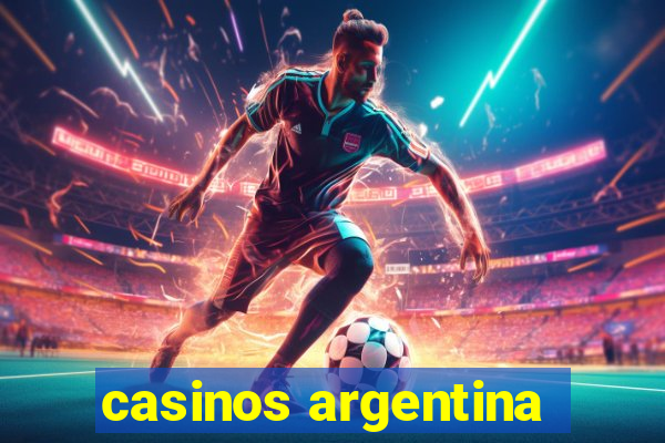 casinos argentina