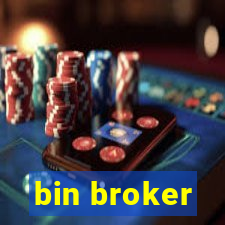 bin broker