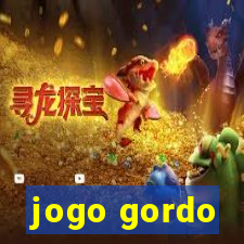 jogo gordo