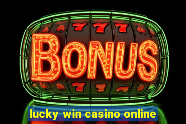 lucky win casino online