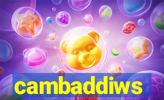 cambaddiws