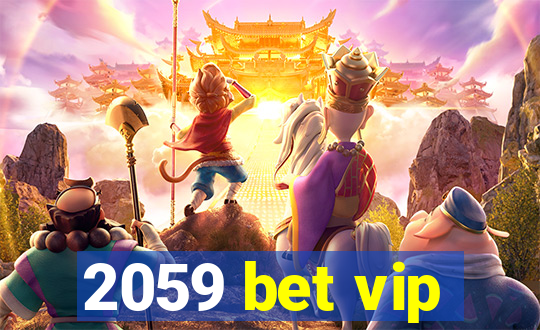 2059 bet vip