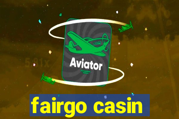 fairgo casin