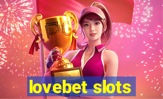 lovebet slots