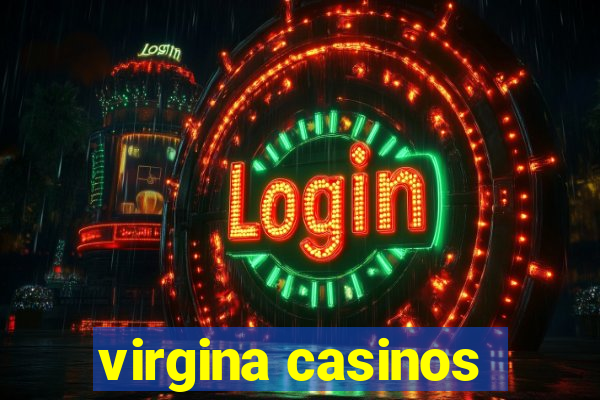 virgina casinos