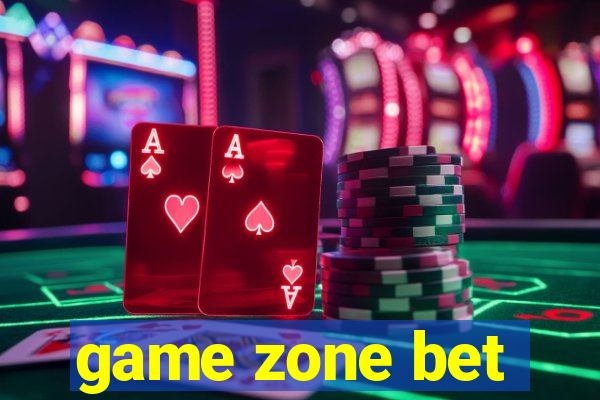 game zone bet