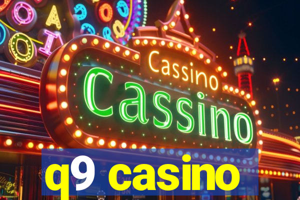 q9 casino