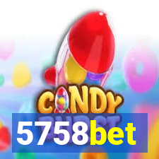 5758bet