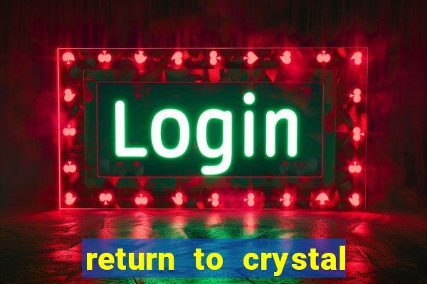 return to crystal forest slot machine