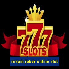 respin joker online slot