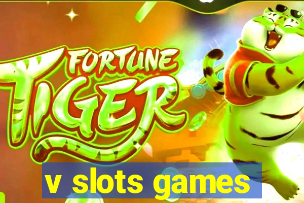 v slots games