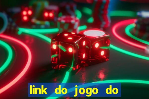 link do jogo do tigre que ganha dinheiro