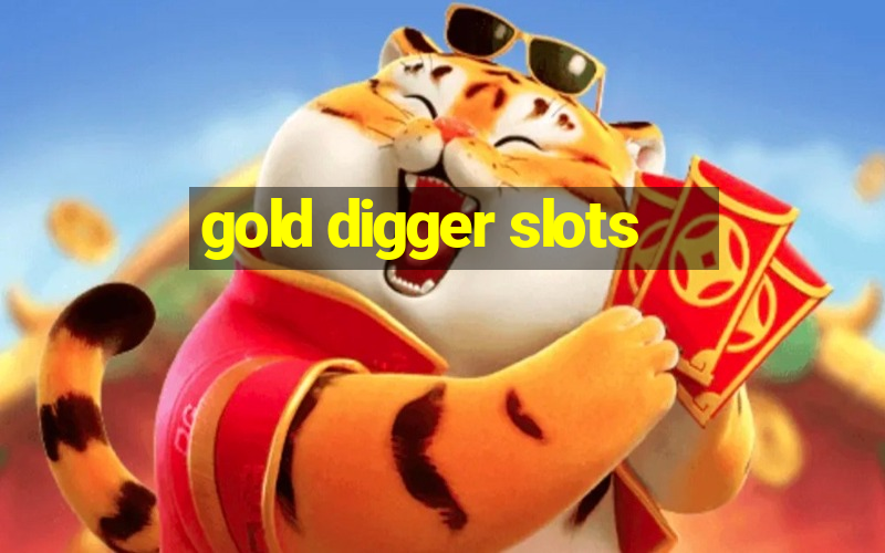 gold digger slots