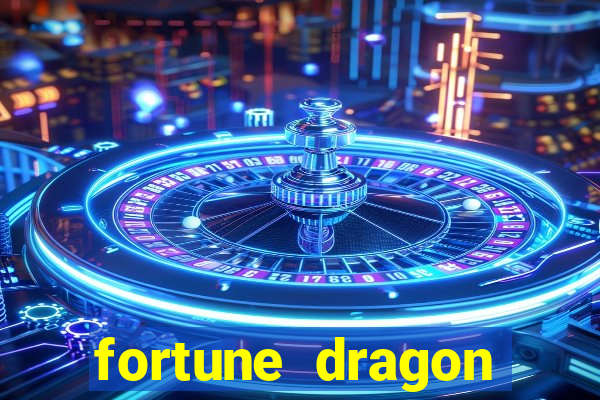 fortune dragon horários pagantes