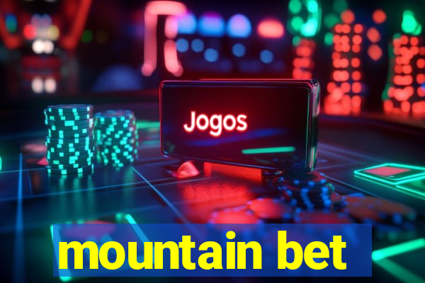 mountain bet