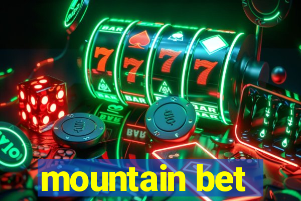 mountain bet