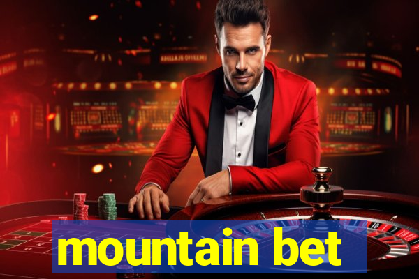 mountain bet