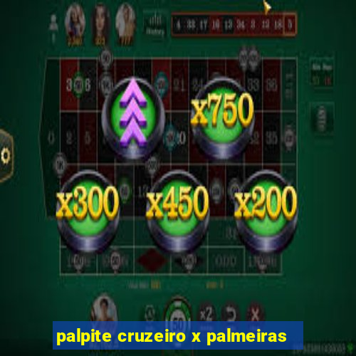 palpite cruzeiro x palmeiras