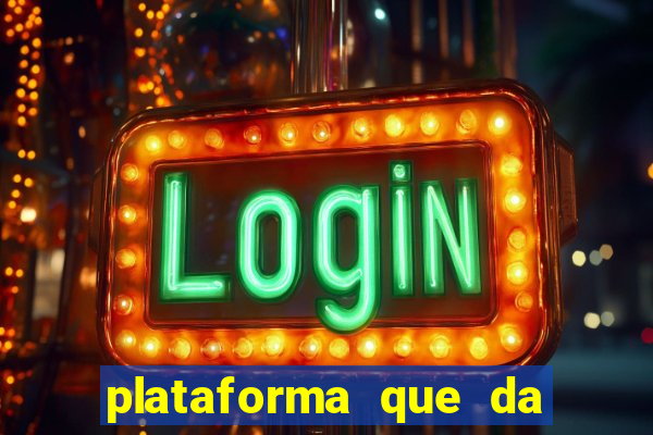 plataforma que da dinheiro para jogar