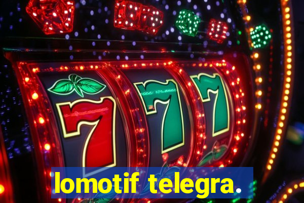 lomotif telegra.