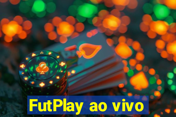 FutPlay ao vivo