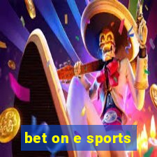 bet on e sports