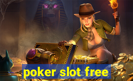 poker slot free