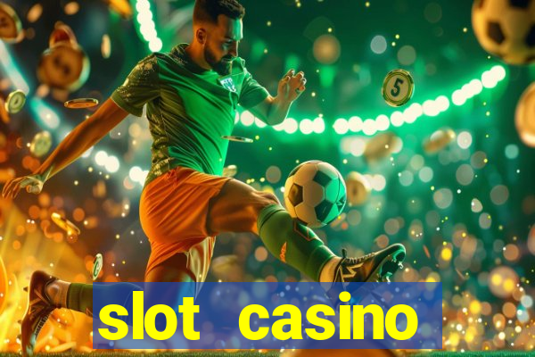 slot casino dinheiro real