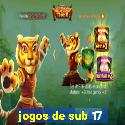 jogos de sub 17