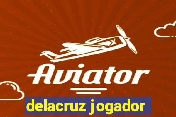 delacruz jogador