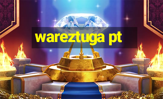 wareztuga pt