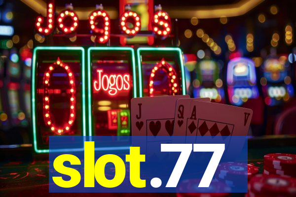 slot.77