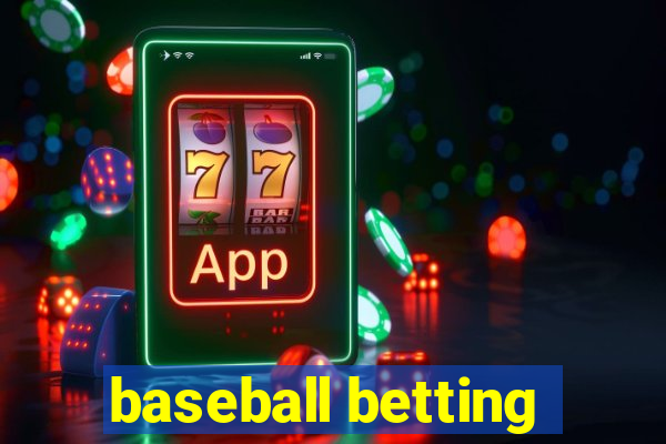 baseball betting