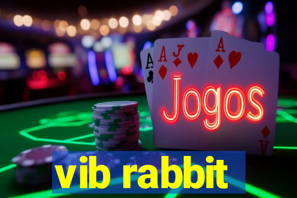 vib rabbit