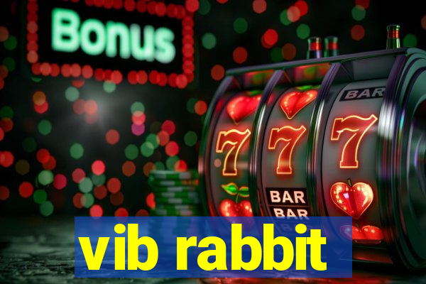 vib rabbit