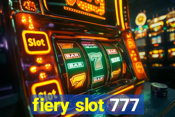 fiery slot 777