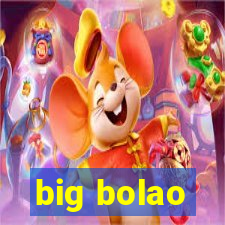 big bolao