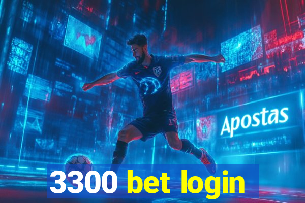 3300 bet login