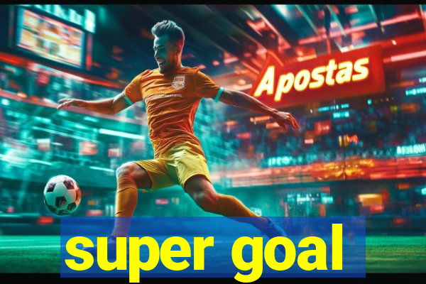 super goal