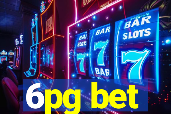 6pg bet