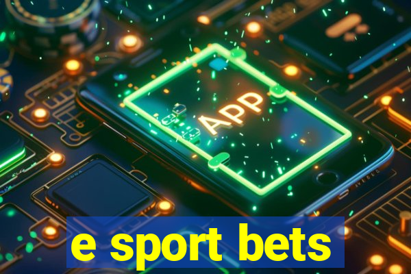 e sport bets