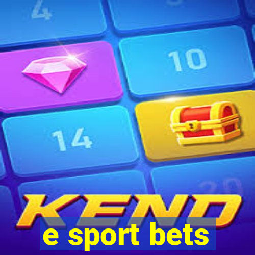 e sport bets