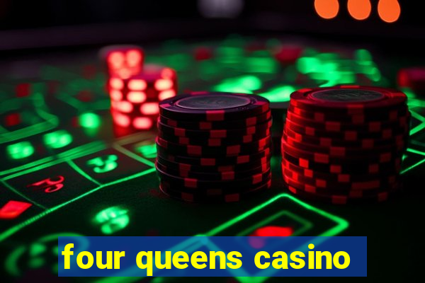 four queens casino