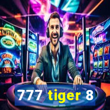 777 tiger 8