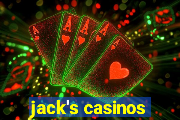 jack's casinos