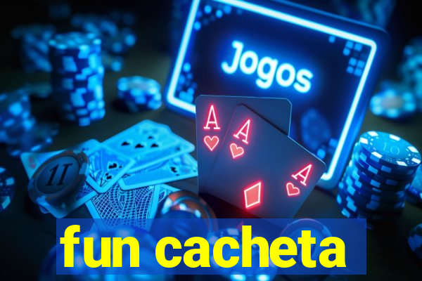 fun cacheta