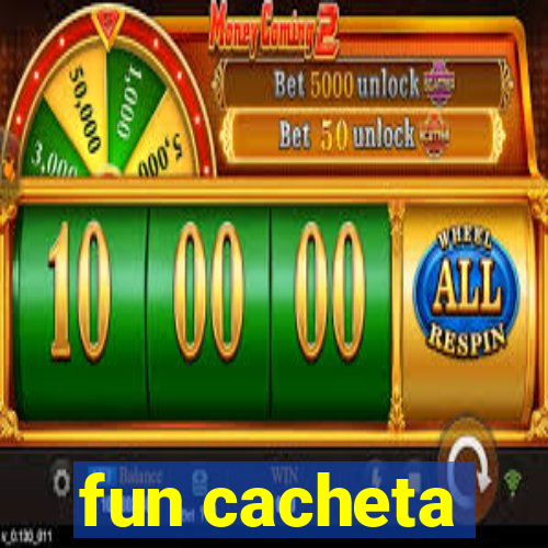 fun cacheta