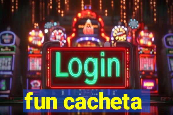 fun cacheta